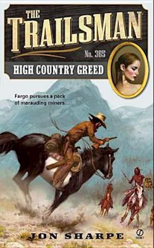 High Country Greed