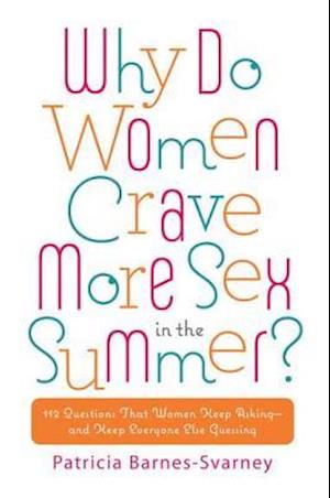 Why Do Women Crave More Sex in the Summer?