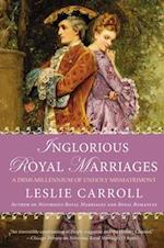Inglorious Royal Marriages