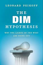 The DIM Hypothesis