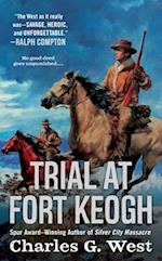 Trial at Fort Keogh