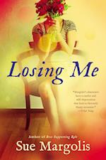 Margolis, S:  Losing Me