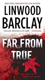 Barclay, L: Far from True