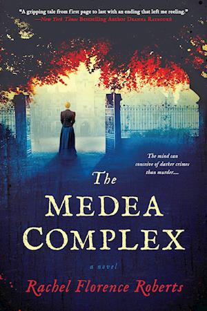 The Medea Complex