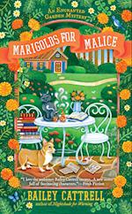 Marigolds for Malice