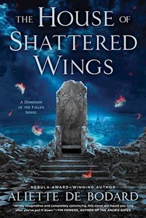 The House of Shattered Wings