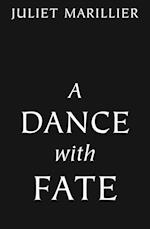 A Dance with Fate