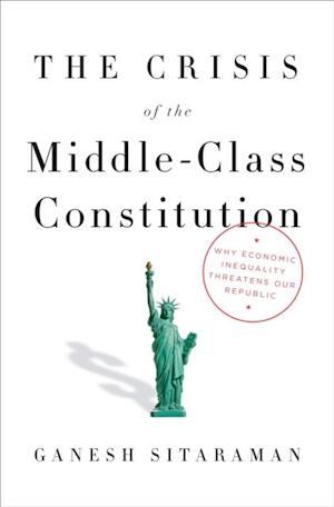 Crisis of the Middle-Class Constitution