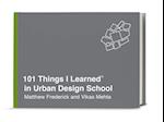 101 Things I Learned(r) in Urban Design School