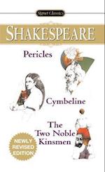 Pericles/Cymbeline/The Two Noble Kinsmen