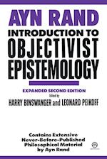 Introduction to Objectivist Epistemology: Expanded Second Edition