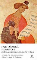Medieval Russia's Epics, Chronicles, and Tales