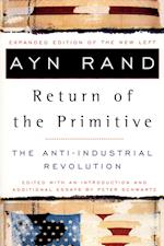 The Return of the Primitive: The Anti-Industrial Revolution