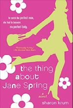 The Thing about Jane Spring