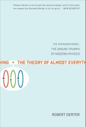 The Theory of Almost Everything