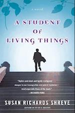 A Student of Living Things