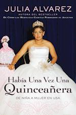 Habia una vez una quinceanera