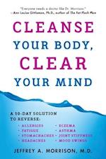 Cleanse Your Body, Clear Your Mind