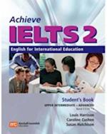Achieve IELTS 2: English for International Education