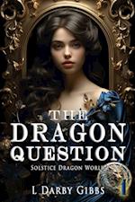 Dragon Question