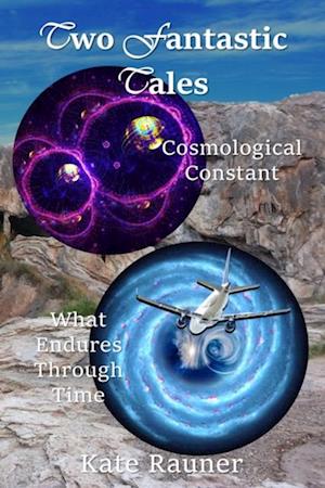 Two Fantastic Tales: Quantum Physics and Time Travel