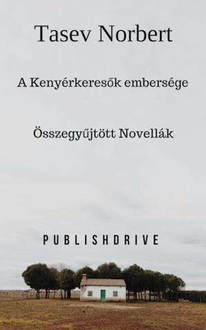 A Kenyérkeresok embersége