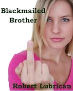 Blackmailed Brother