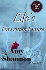 Life's Unwritten Future