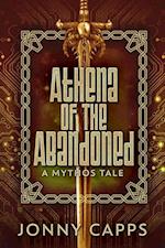 Athena: Of The Abandoned