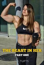 Beast in Her (Part One)