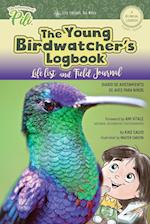 The Young Birdwatcher´s Logbook. Diario de Avistamiento de Aves. Bilingual English - Spanish