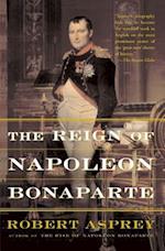 The Reign Of Napoleon Bonaparte