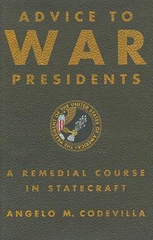 Advice to War Presidents