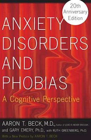 Anxiety Disorders and Phobias