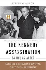 The Kennedy Assassination--24 Hours After