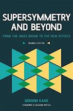 Supersymmetry and Beyond
