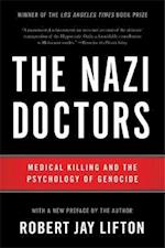 The Nazi Doctors (Revised Edition)