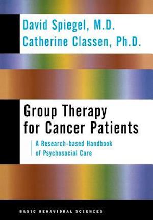 Group Therapy For Cancer Patients: A Research-based Handbook Of Psychosocial Care