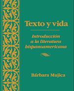 Texto y vida – Introduction a la literatura Hispano Americana (WSE)