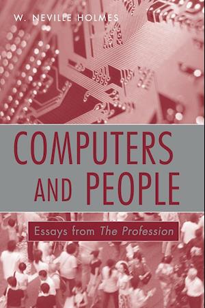 Computers and People – Essays from the Profession