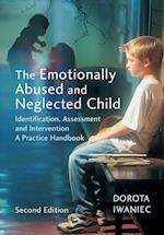 The Emotionally Abused and Neglected Child – Identification, Assessment and Intervention A Practice Handbook 2e
