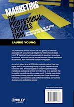 Marketing the Professional Services Firm – Applying the Principles and the Science of Marketing to the Professions