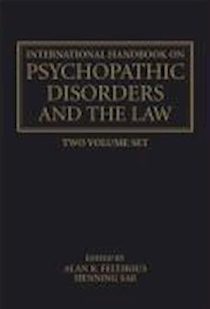 The International Handbook on Psychopathic Disorders and the Law