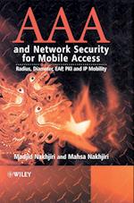 AAA and Network Security for Mobile Access – Radius, Diameter, EAP, PKI and IP Mobility