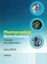 Pharmaceutical Biotechnology – Concepts and Applications