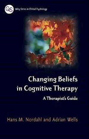 Changing Beliefs in Cognitive Therapy