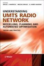 Understanding UMTS Radio Network Modelling, Planning and Automated Optimisation – Theory and Practice +WS