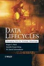 Data Lifecycles – Managing Data for Strategic Advantage