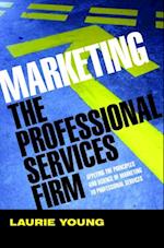 Marketing the Professional Services Firm