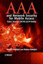 AAA and Network Security for Mobile Access